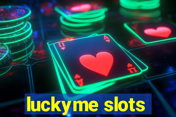 luckyme slots