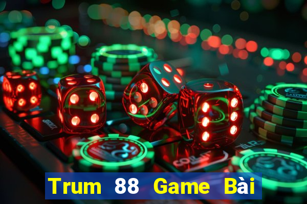 Trum 88 Game Bài Ma Thuật