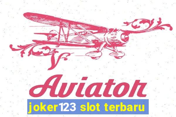 joker123 slot terbaru