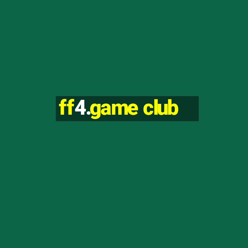 ff4.game club