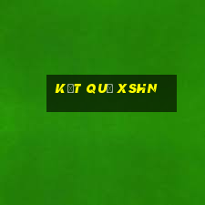 kết quả XSHN