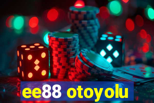 ee88 otoyolu