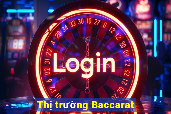 Thị trường Baccarat