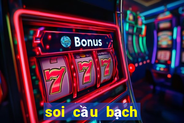 soi cầu bạch thủ chuẩn nhất