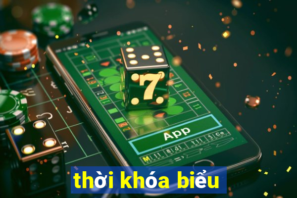 thời khóa biểu