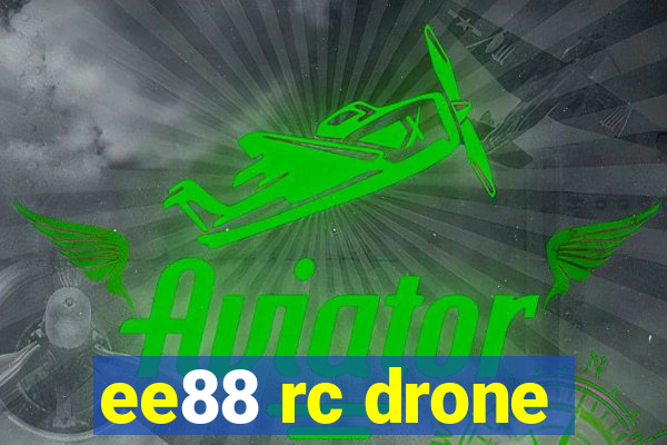 ee88 rc drone