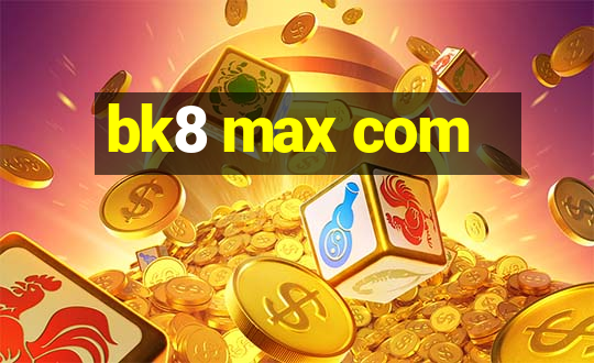 bk8 max com