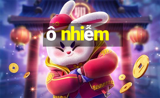 ô nhiễm