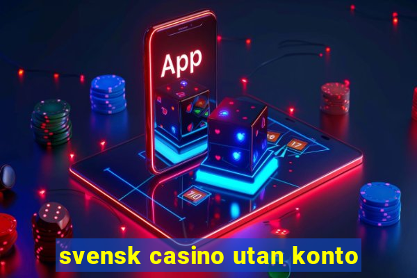 svensk casino utan konto