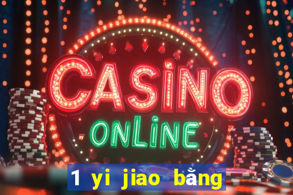 1 yi jiao bằng bao nhiêu tiền việt