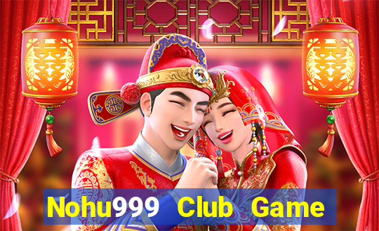 Nohu999 Club Game Bài Rikvip