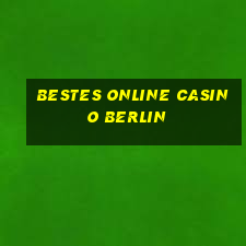 bestes online casino berlin