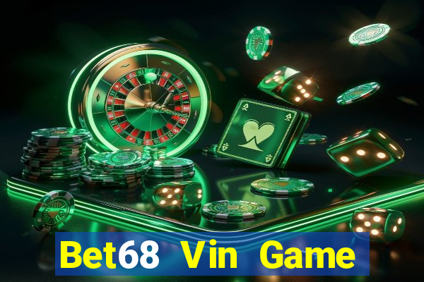 Bet68 Vin Game Bài Twin