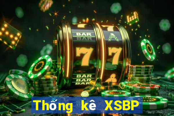 Thống kê XSBP thứ tư