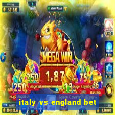 italy vs england bet