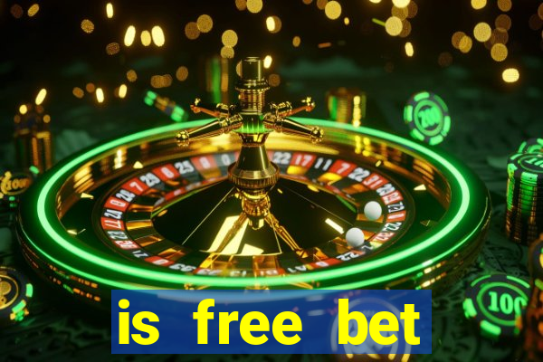 is free bet blackjack worth it