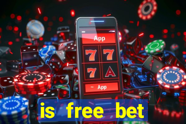 is free bet blackjack worth it