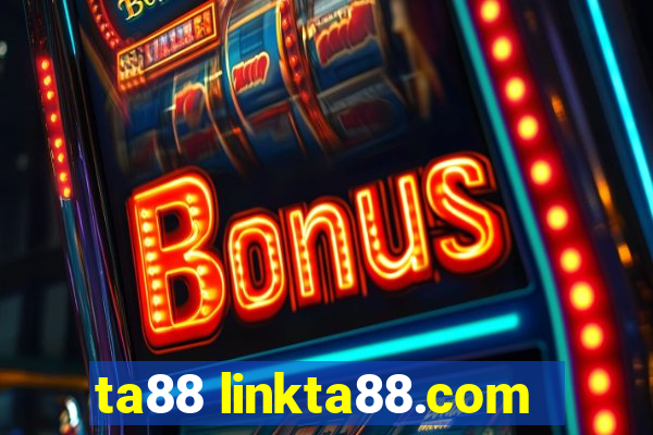 ta88 linkta88.com