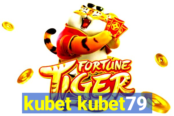 kubet kubet79