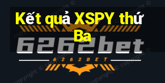 Kết quả XSPY thứ Ba