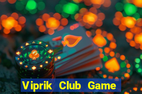 Viprik Club Game Bài 52