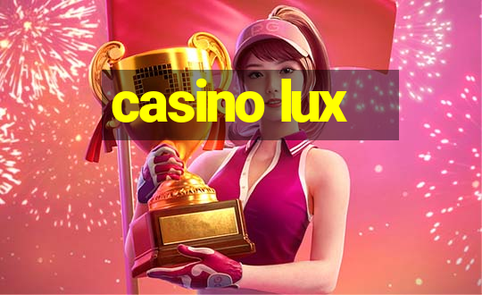 casino lux