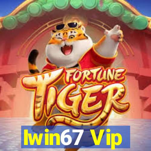 Iwin67 Vip