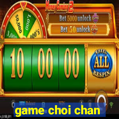 game choi chan