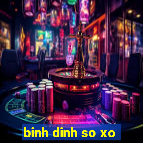 binh dinh so xo