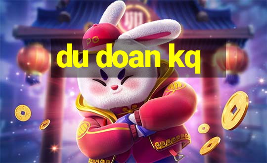 du doan kq