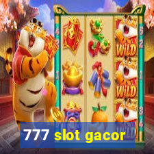 777 slot gacor