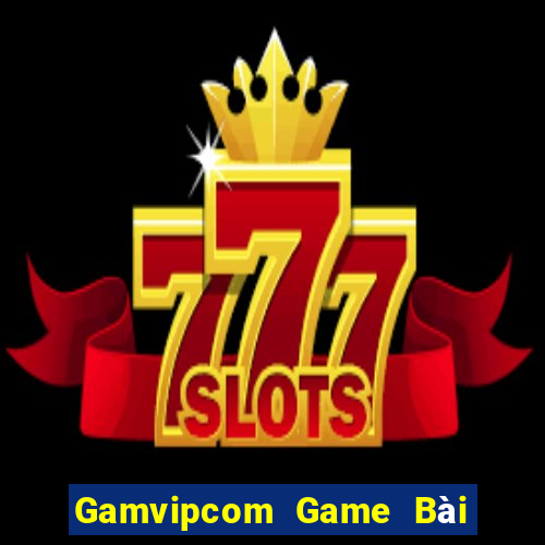 Gamvipcom Game Bài Trên Máy Tính