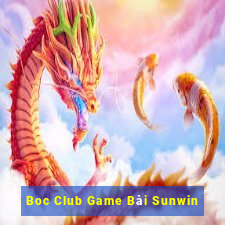 Boc Club Game Bài Sunwin