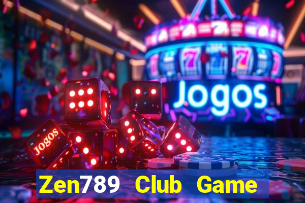 Zen789 Club Game Bài Offline Cho Pc