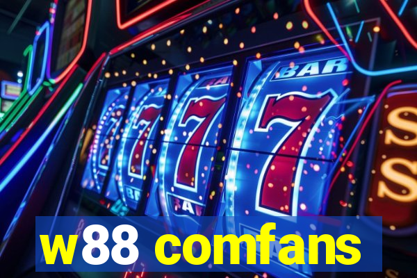 w88 comfans