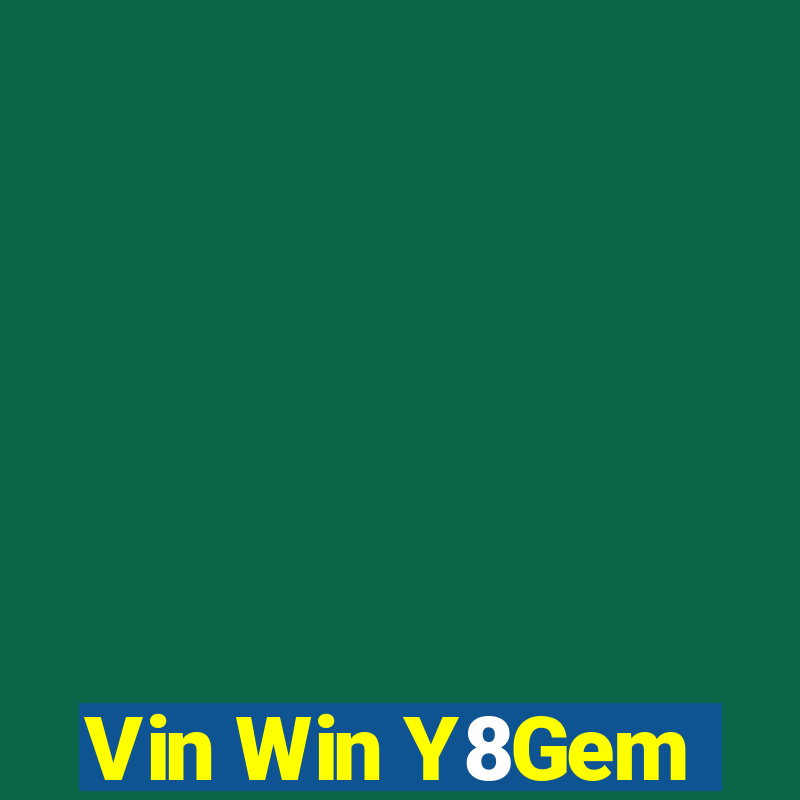 Vin Win Y8Gem