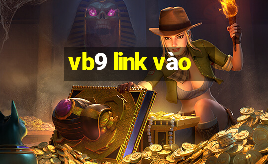 vb9 link vào