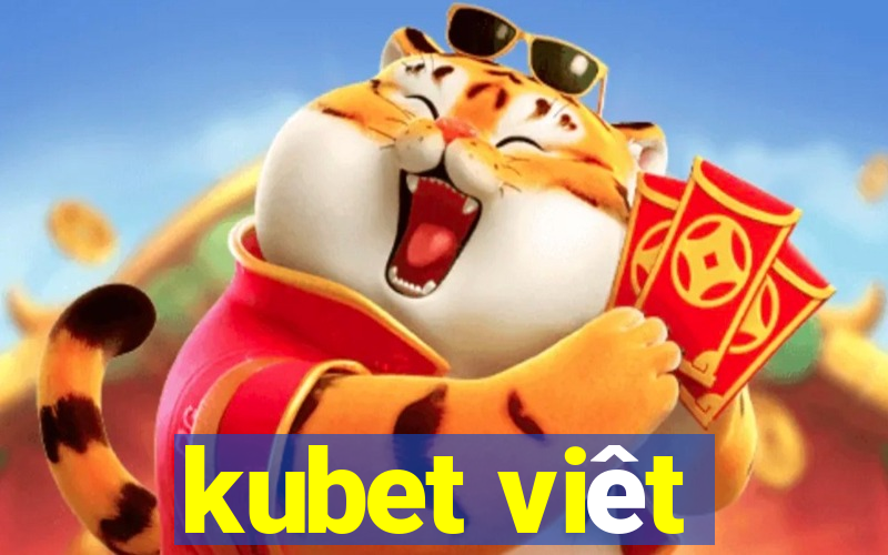 kubet viêt