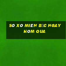 sô xô miên băc ngay hôm qua