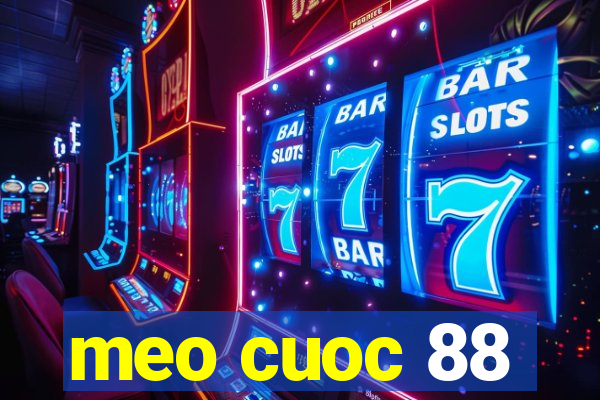 meo cuoc 88