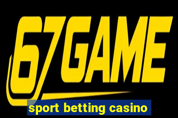 sport betting casino