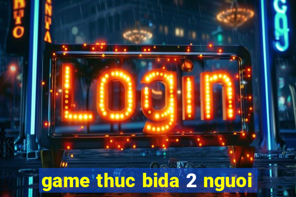 game thuc bida 2 nguoi