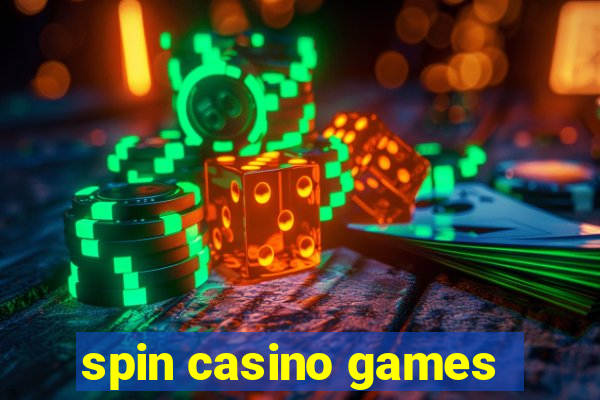 spin casino games