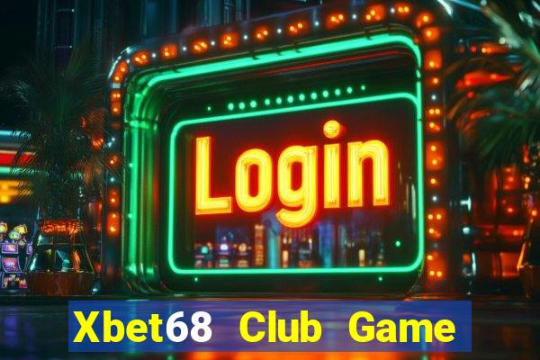 Xbet68 Club Game Bài Qq