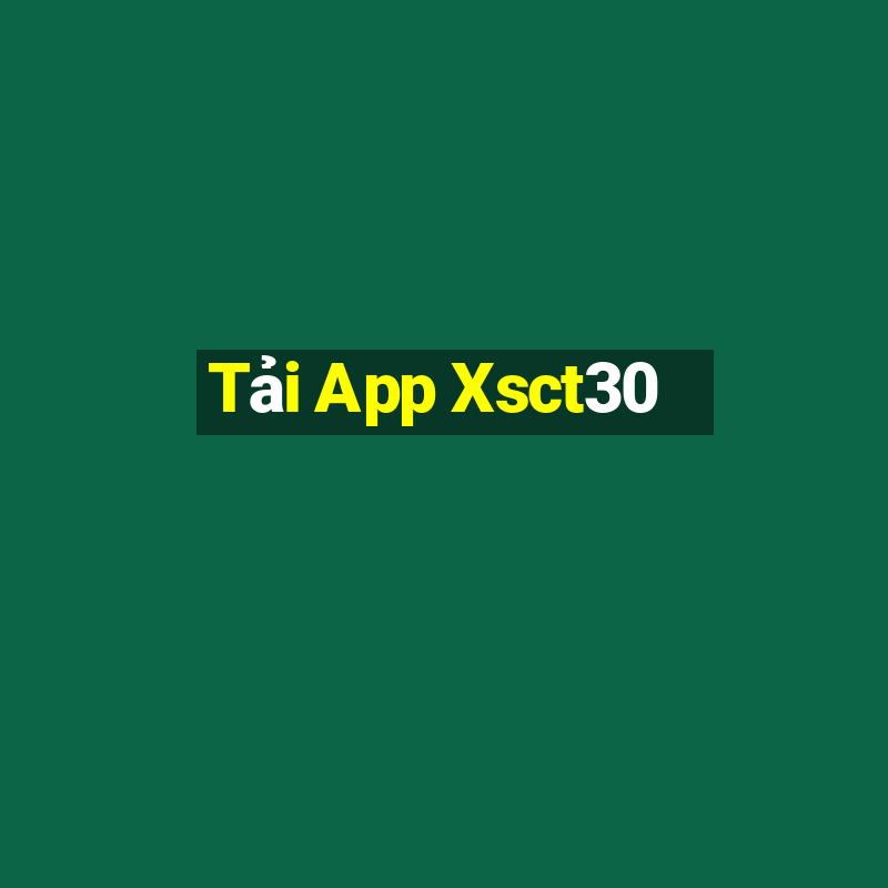 Tải App Xsct30