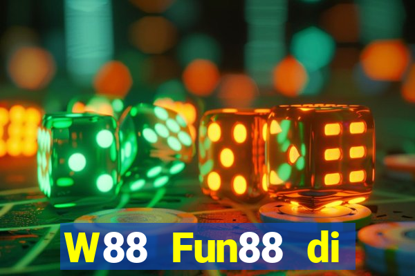 W88 Fun88 di động đại phát Gaming