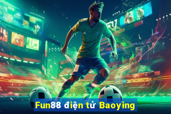 Fun88 điện tử Baoying