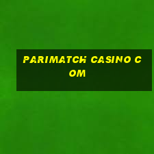 parimatch casino com