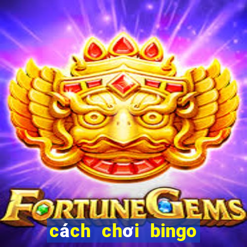 cách chơi bingo 25 số