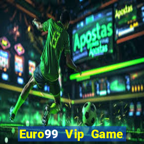 Euro99 Vip Game Bài 3C Cho Ios